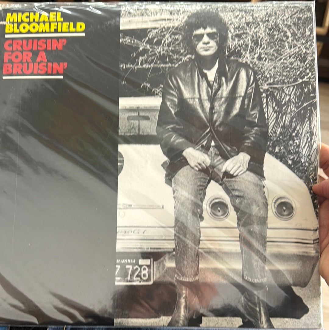 CRUISIN’ FOR A BRUISIN Michael Bloomfield