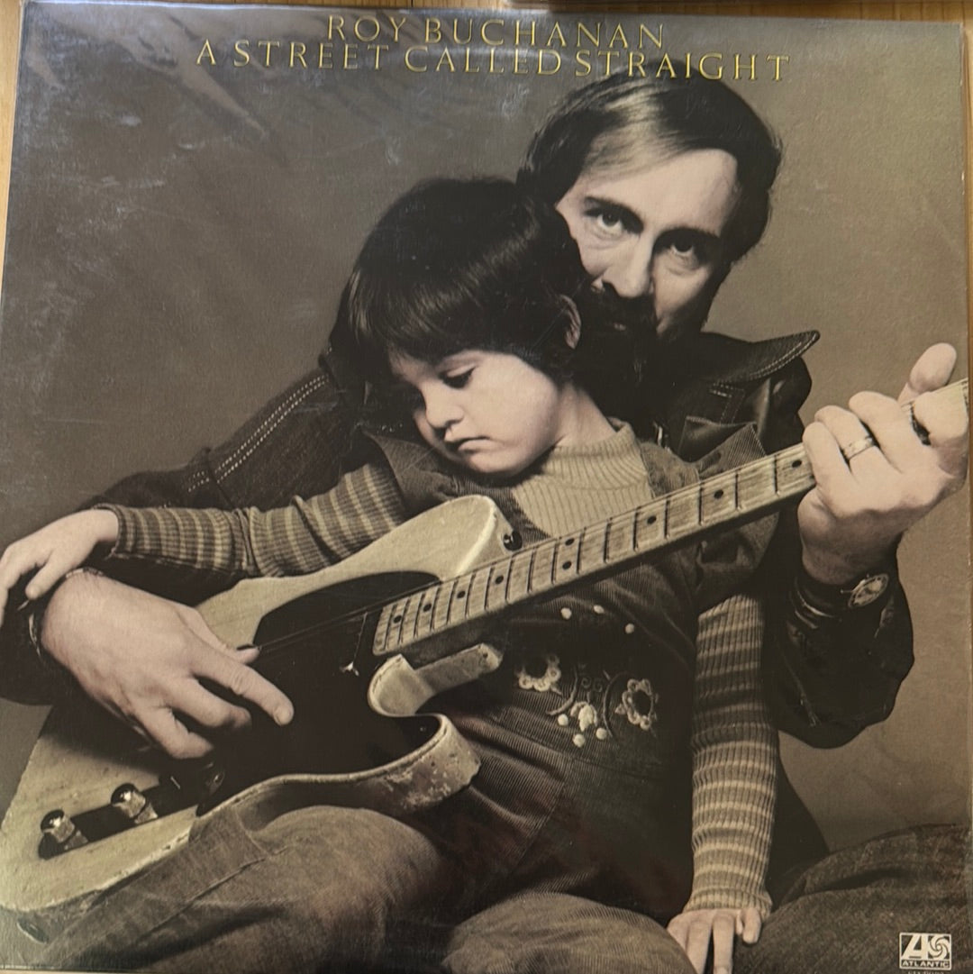 A STREET CALLED STRAIGHT Roy Buchanan