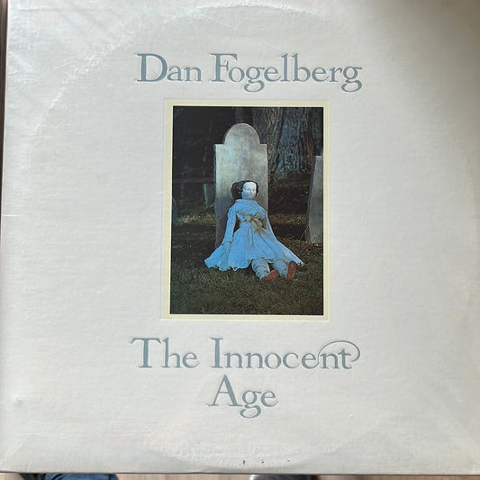 THE INNOCENT AGE Dan Fogelberg