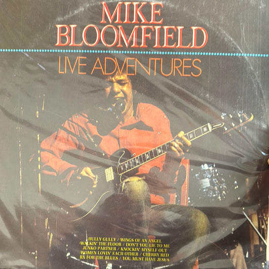 LIVE ADVENTURES Michael Bloomfield