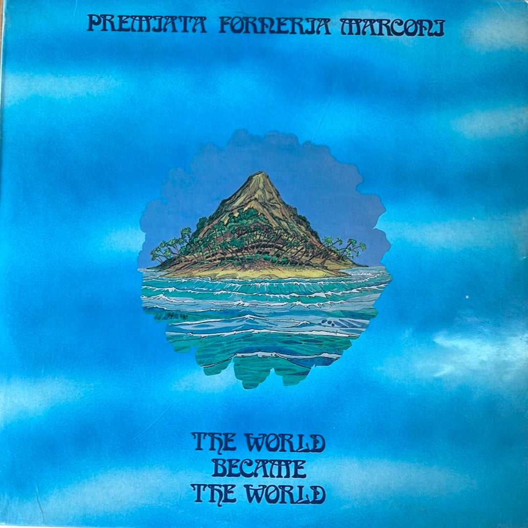 THE WORLD BECAME THE WORLD Premiata Forneria Marconi