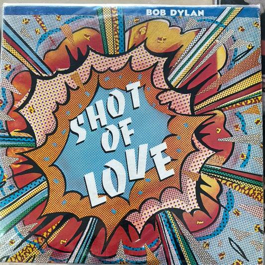 SHOT OF LOVE Bob Dylan